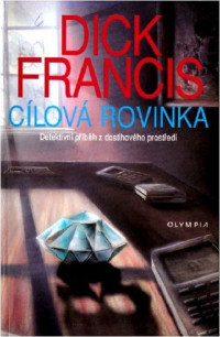 Francis Dick — Cílová rovinka