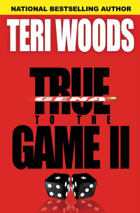 Teri Woods — True to the Game II