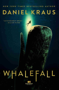 Daniel Kraus — Whalefall