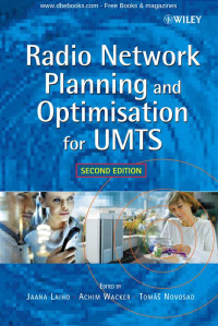 Jaana Laiho — Radio Network Planning and Optimisation for UMTS, 2nd Edition