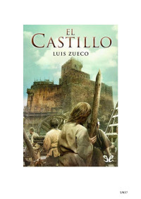 Luis Zueco — El castillo