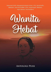 Hairunisah, M.Pd. (editor) — Wanita Hebat: Antologi Puisi