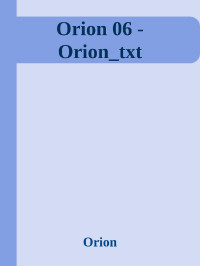Orion — Orion 06 - Orion_txt