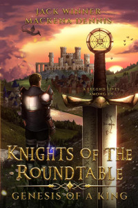 Jack Winner & Mackena Dennis & FW Books — Knights of the Roundtable