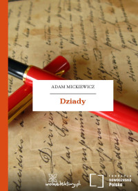 Adam Mickiewicz — Dziady