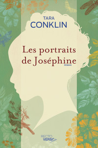 Tara Conklin — portraits de Joséphine