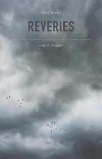 ROMY D. ANTONELLI — Reveries