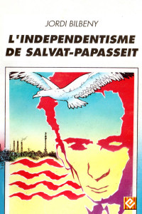 Jordi Bilbeny — L’independentisme d’en Salvat-Papasseit