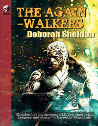 Deborah Sheldon — The Again-Walkers