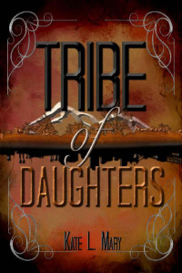 Kate L. Mary — Tribe of Daughters