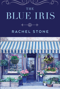 Rachel Stone — The Blue Iris