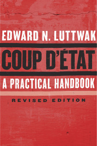 Edward N. Luttwak — Coup d'État