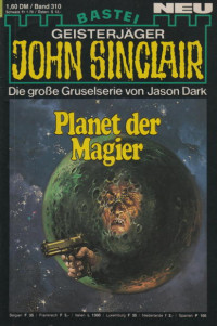 Dark, Jason — [John Sinclair 0310] • Planet der Magier (1 of 3)