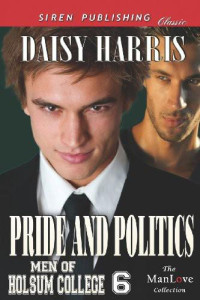 Daisy Harris — Pride and Politics[Men of Holsum College 6]