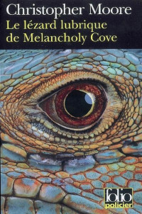 Christopher Moore — Le lézard lubrique de Melancholy Cove