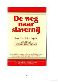 Friedrich Hayek — De weg naar Slavernij