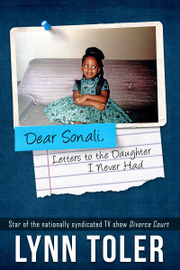 Lynn Toler — Dear Sonali, Letters to the Daughter I Never Had