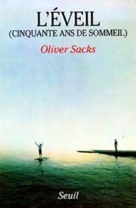 Oliver Sacks — L'éveil