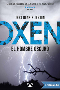 Jens Henrik Jensen — Oxen. El hombre oscuro