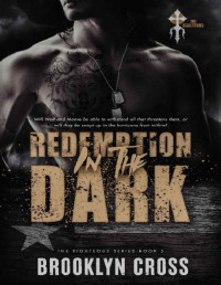 Brooklyn Cross — Redemption in the Dark (The Righteous Book 5)
