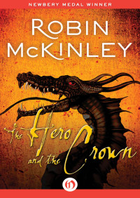 Robin McKinley — The Hero and the Crown