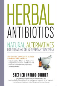 Stephen Harrod Buhner — Herbal Antibiotics, 2nd Edition