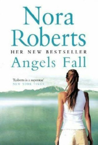 Roberts, Nora — Angels Fall