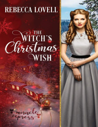 Rebecca Lovell [Lovell, Rebecca] — The Witch's Christmas Wish