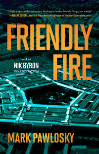 Mark Pawlosky — Friendly Fire