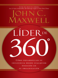 John C. Maxwell; — Lder de 360