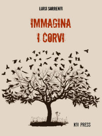 Luigi Sorrenti — Immagina i corvi