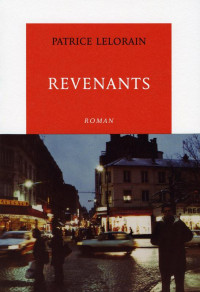 Patrice Lelorain — Revenants