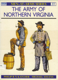 Philip Katcher — The Army of Northern Virginia