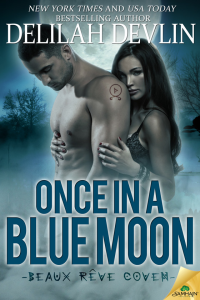  — Once in a Blue Moon: Beaux Rêve Coven, Book 1