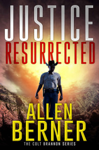Allen Berner [Berner, Allen] — Justice Resurrected