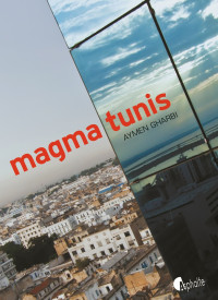 Aymen Gharbi — Magma Tunis