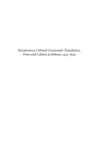 Barker, Sara K.; Hosington, Brenda M.; — Renaissance Cultural Crossroads: Translation, Print and Culture in Britain, 1473–1640