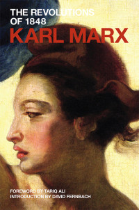 Karl Marx; — The Revolutions of 1848