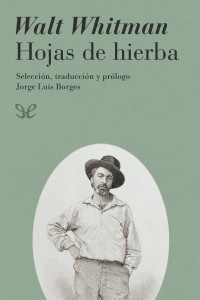 Walt Whitman — Hojas de hierba