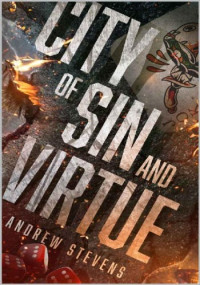Andrew Stevens — City of Sin and Virtue
