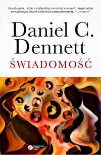 Daniel Dennett — Świadomość