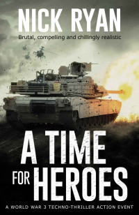 Nick Ryan — A Time for Heroes