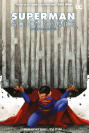 Brian Michael Bendis, Steve Epting  — Superman: Action Comics Vol. 2: Leviathan Rising
