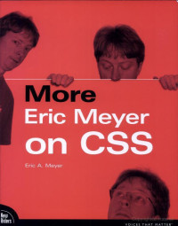 Meyer, Eric A. — More Eric Meyer on CSS