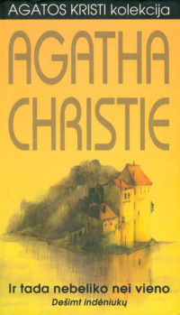 Agatha Christie — Ir tada nebeliko nei vieno