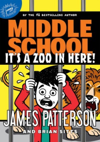 James Patterson — It's a Zoo in Here