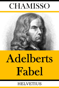 Dieter Lohmann — Adelberts Fabel