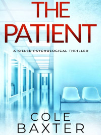 Cole Baxter — The Patient