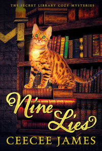 CeeCee James — Nine Lies (The Secret Library Cozy Mysteries Book 6)