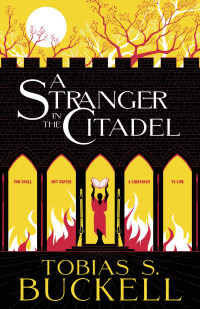 Tobias Buckell — A Stranger in the Citadel